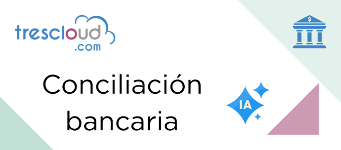 Banner Conciliación bancaria Banner Conciliación bancaria
